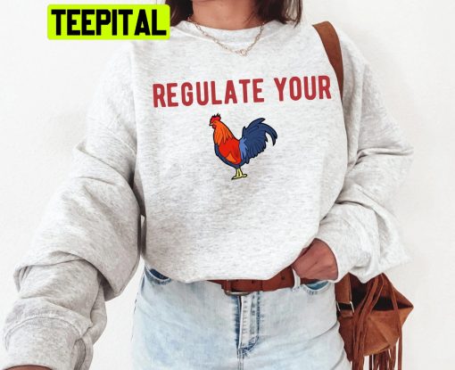 Regulate Your Cock Shirt Protect Roe V Wade Unisex Shirt