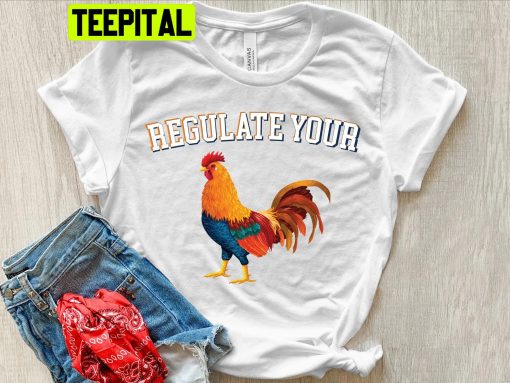 Regulate Your Cock Supreme Court Roe V Wade Unisex Shirt