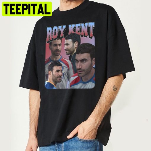 Roy Kent Ted Lasso Vintage Trending Unisex Shirt