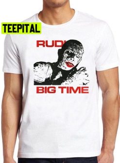 Rudi Big Time Punk Rock Music Band Retro Cool Trending Unisex T-Shirt