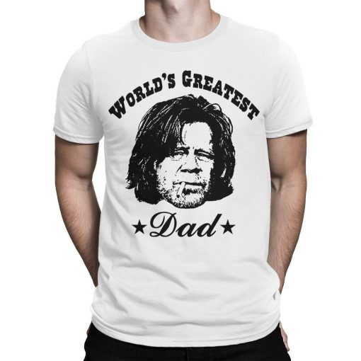 Shameless Frank Gallagher Greatest Dad T-Shirt