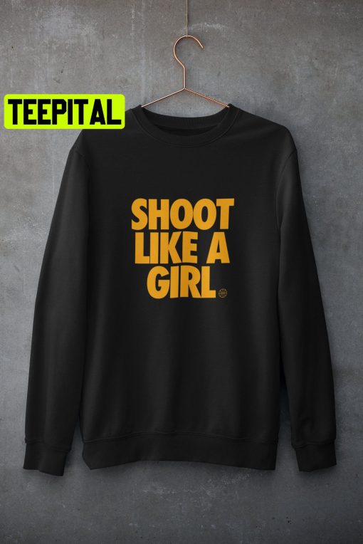 Shoot Like A Girl Women’s Basketball Unisex Shirt