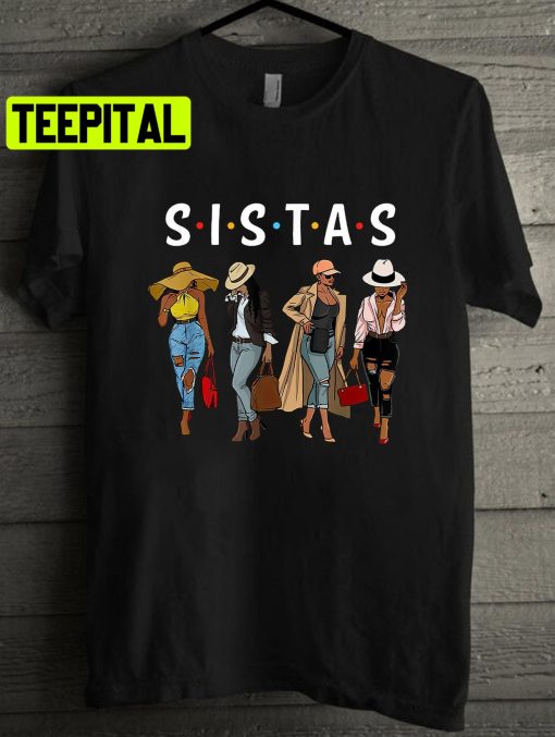 Sistas Afro Women Togethersistas Unisex T-Shirt