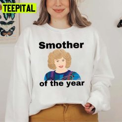 Smother Of The Year The Beverly Goldberg Unisex Sweatshirt