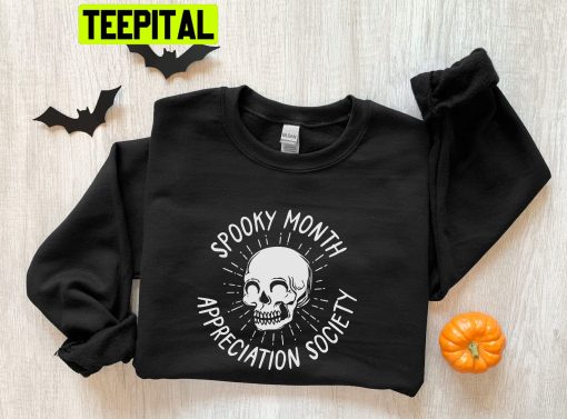 Spooky Month Appreciation Society Spooky Season Halloween Unisex Sweatshirt