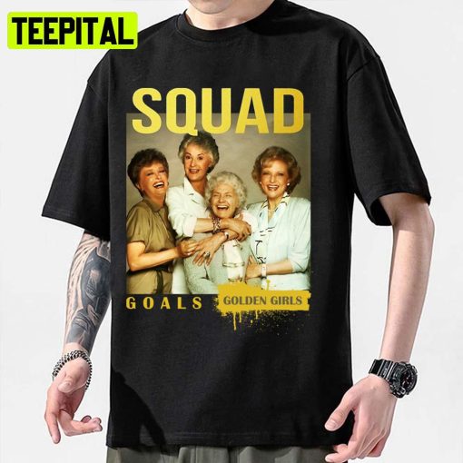 Squad Goals Dorothy Zbornak Golden Girls Unisex Sweatshirt