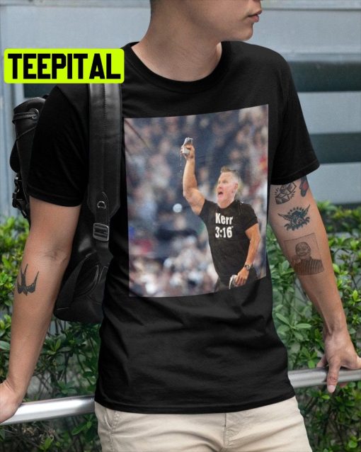 Stone Cold Steve Kerr 316 Unisex T-Shirt