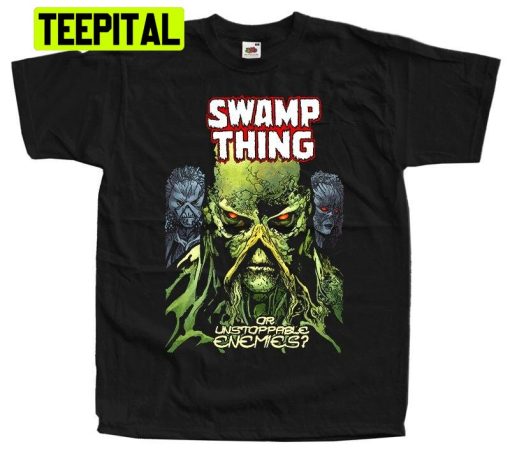 Swamp Thing Or Unstoppable Enemies Trending Unisex T-Shirt