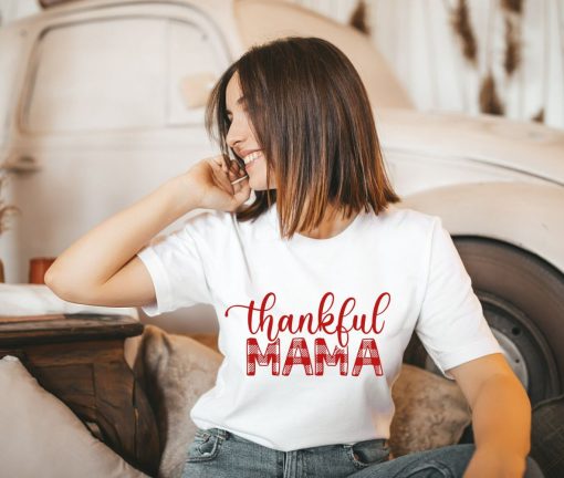 Thankful Mama T-Shirt