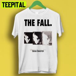 The Fall Ben Sinister Band Punk Rock Meme Trending Unisex T-Shirt