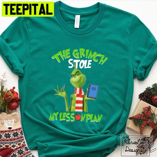 The Grinch Stole My Lesson Plan Christmas Trending Unisex Shirt