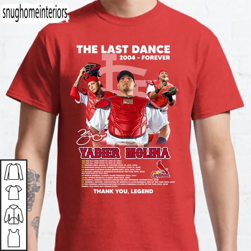 The Last Dance Yadier Molina Thank You Legend St Louis Cardinals The Last Run Unisex T-Shirt