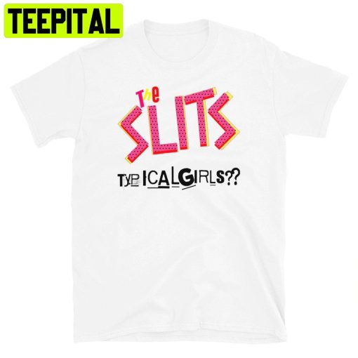 The Slits Punk Band Trending Unisex Shirt