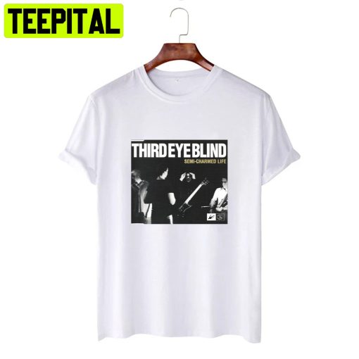 Third Eye Blind Semi Charmed Life Unisex Shirt