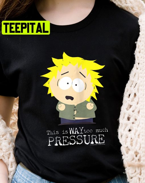 This Is Way Too Much Pressure Cartman Trending Unisex Shirt