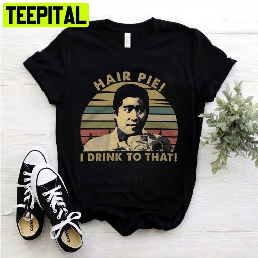 Toshiro Takashi Hair Pie I Drink To That Vintage Unisex Shirt