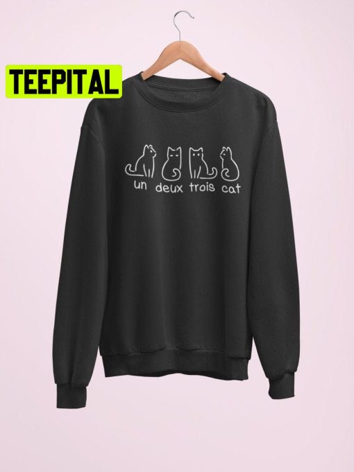 Un Deux Trois Cat Unisex Sweatshirt