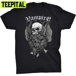 Vampire Skull Dracula Skeleton Transylvania Nosferatu Blood Sucker Monster Trending Unisex T-Shirt