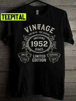 Vintage 1952 Limited Edition Born In 1952 70th Birthday Unisex T-Shirt