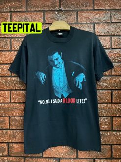 Vintage 90s Bela Lugosi Dracula American No No I Said A Blood Lite Trending Unisex T-Shirt