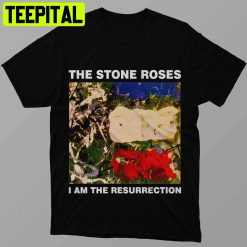 Vintage Art The Stone Roses I Am The Resurrection Trending Unisex T-Shirt