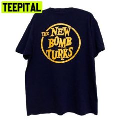 Vintage The New Bomb Turks Band Trending Unisex T-Shirt