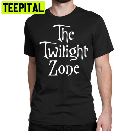 Vintage Twilight Zone Movies Tv Shows Trending Unisex Shirt