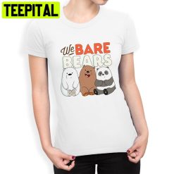 We Bare Bears Friend Trending Unisex Shirt
