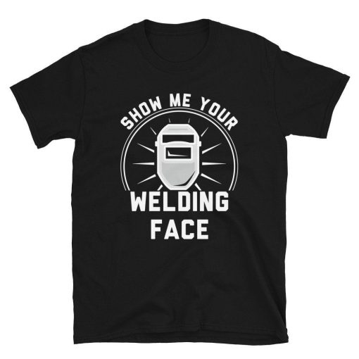 Welder Welding Gifts Novelty Shirt