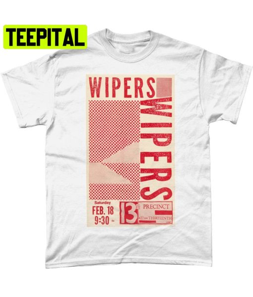 Wipers 1990s Diy Punk Flyer Trending Unisex Shirt