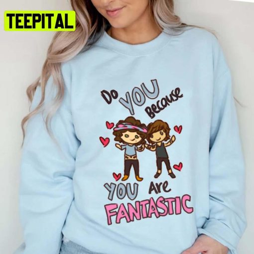 You Are Fantastic Frat Narry Harry Styles Unisex T-Shirt