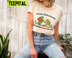 You Know I Had To Do It To Em Treat Them With Compassion & Respect Two Frogs Art Unisex T-Shirt