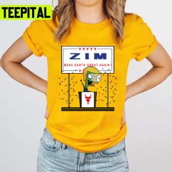 Zim Make Earth Great Again Invader Zim Unisex T-Shirt