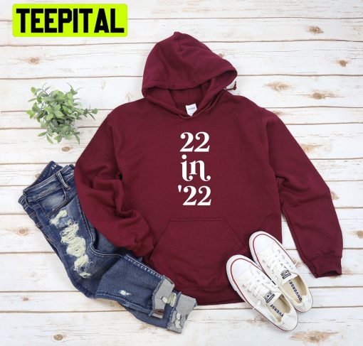 22 In 22 Trending Unisex Hoodie