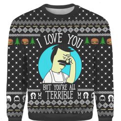 3D I Love You But You’re All Terrible Merry Christmas Sweatshirt