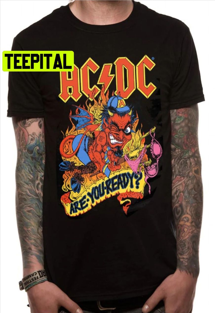 Acdc Are You Ready Rock Heavy Metal Trending Unisex Shirt