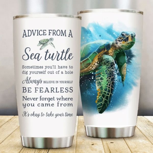 Advice From A Sea Turtle Stainless Steel Cup