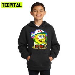 Am I A Pretty Girl Spongebob Squarepants Hoodie