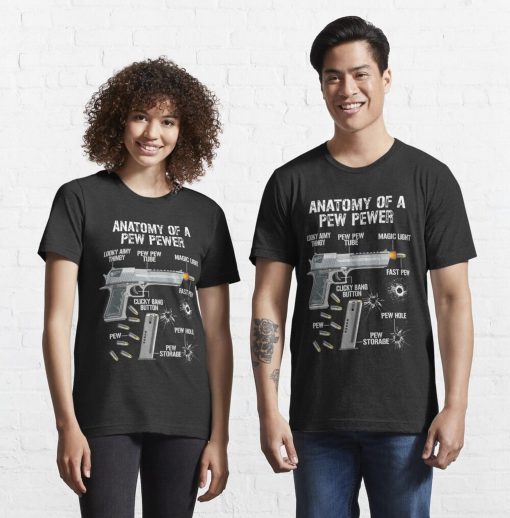 Anatomy Of A Pew Pewer Gun Amendment Saying Unisex T-Shirt