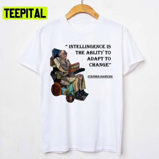 Animated Design Trending Quotes Stephen Hawking Unisex T-Shirt