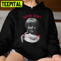 Annabelle Miss Me Annabelle Cool Halloween Annabelle Shirt