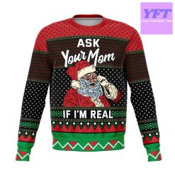 Ask Your Mom 2022 Naughty Meme 3d Ugly Christmas Sweater