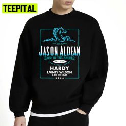 Back In The Saddle 2021 Tour Concert Jason Aldean Unisex Sweatshirt