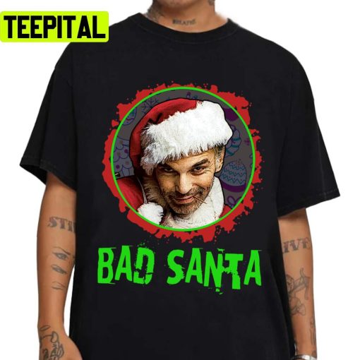 Bad Santa Billy Bob Thornton Unisex Sweatshirt