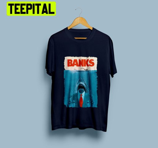 Banks Funny Movie Jaws Trending Unisex Shirt