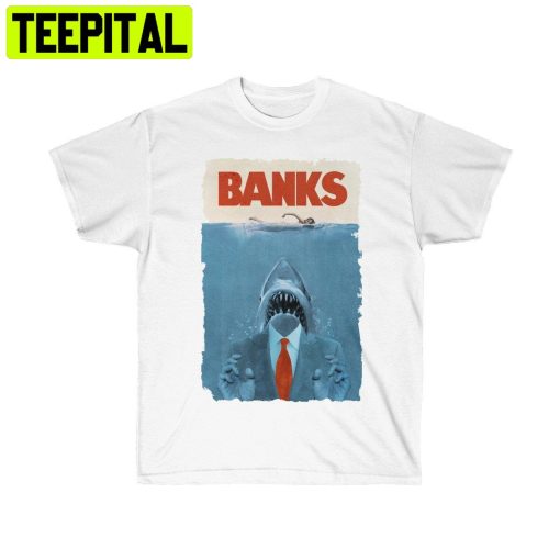 Banks Funny Movie Jaws Trending Unisex Shirt