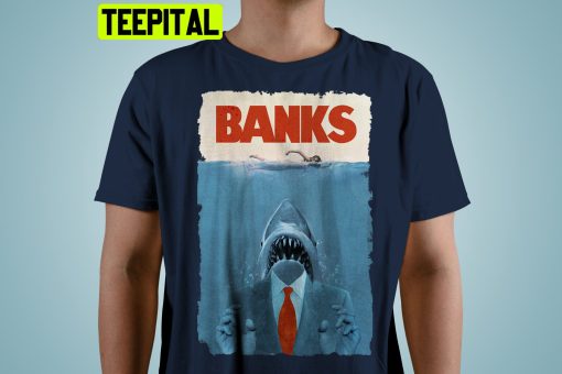 Banks Funny Movie Jaws Trending Unisex Shirt