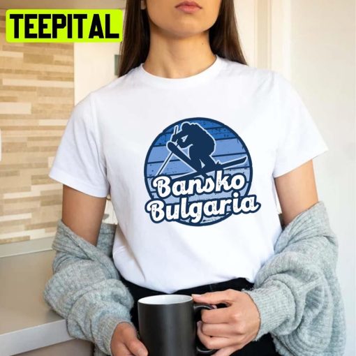 Bansko Skiing Trending Bulgaria Unisex T-Shirt