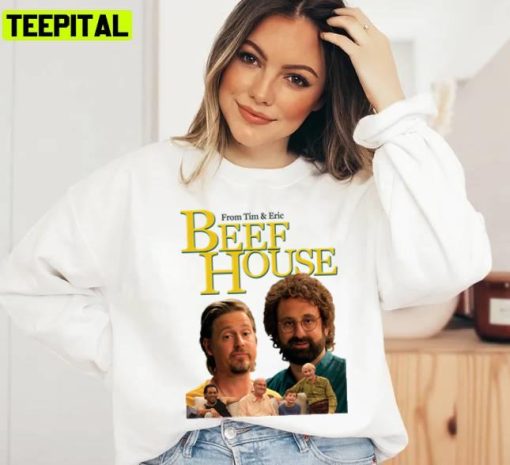 Beef House Design Tim And Eric Show Unisex Sweatshirt