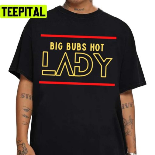 Big Bubs Hot Lady Trending Unisex Sweatshirt